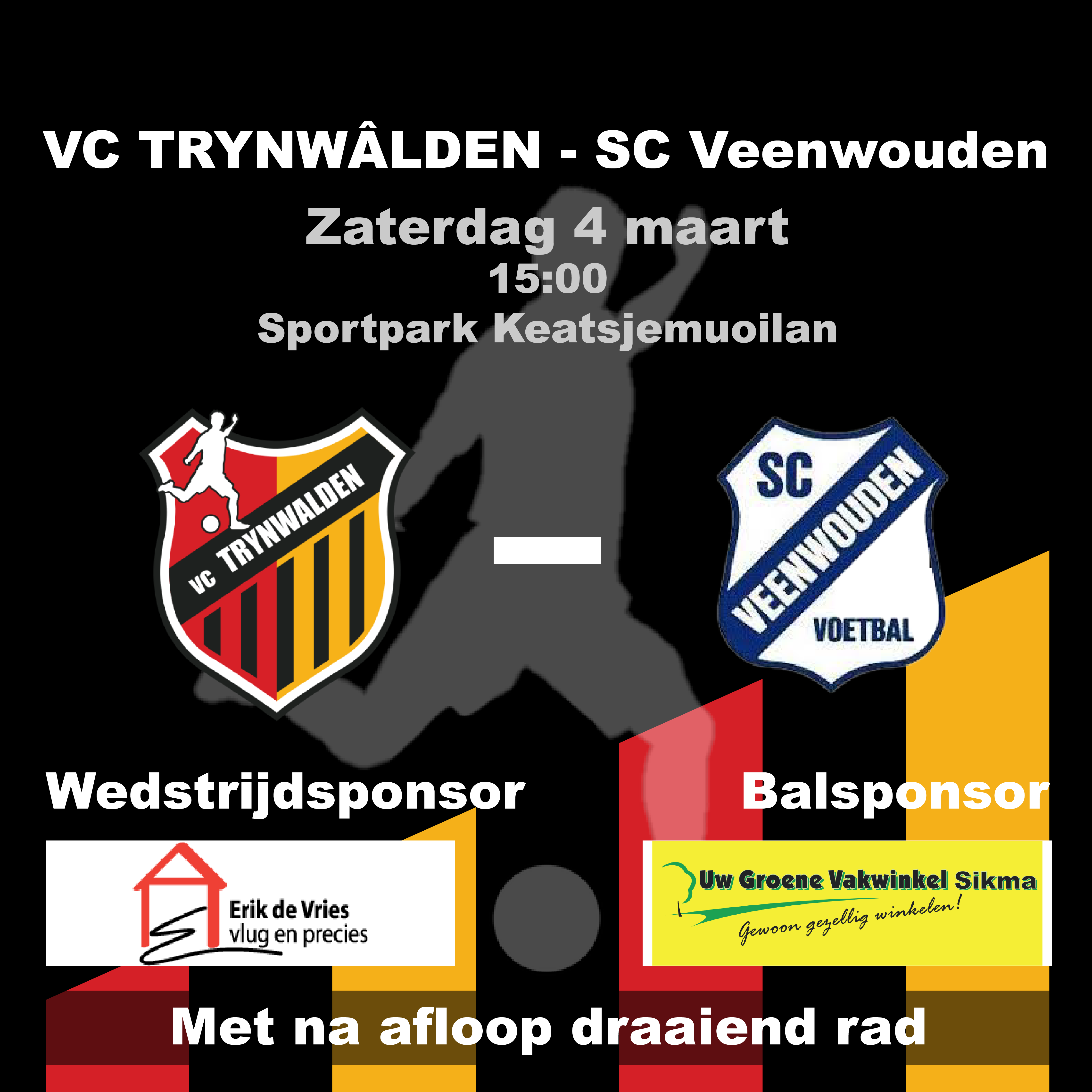 Wedstrijd 4 maart eerste elftal tegen SC Veenwouden